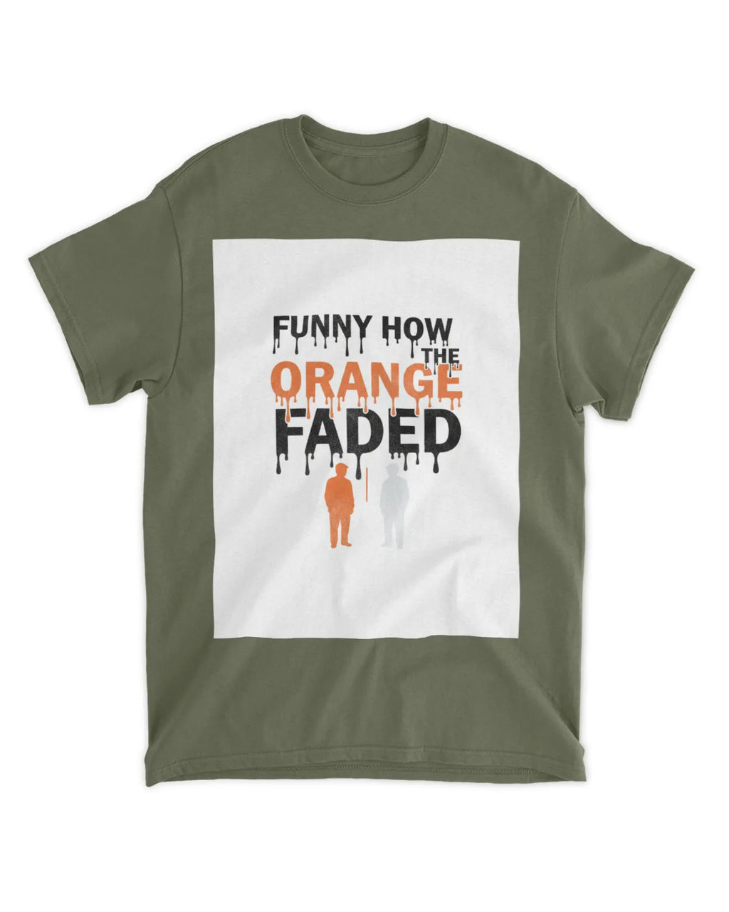 Funny How the Orange Faded — Voting Movement Tee | Clothing Justice
