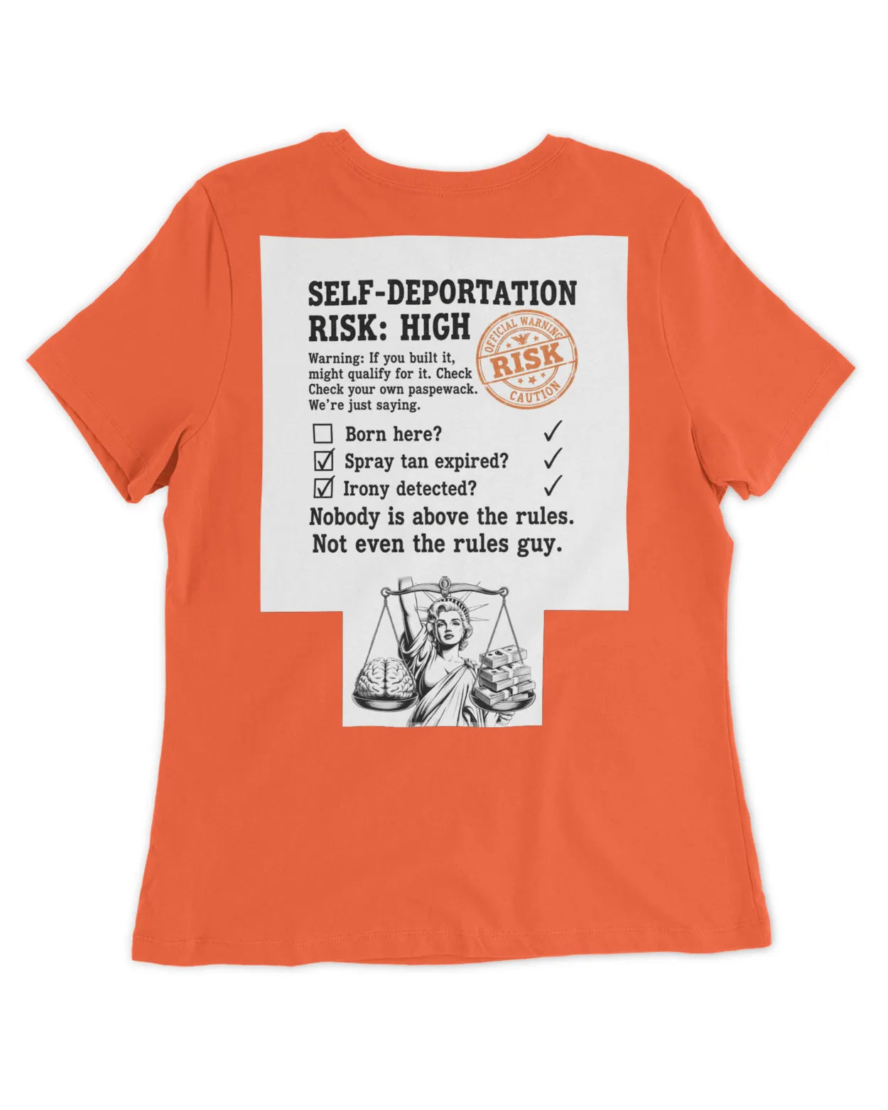 Self-Deportation Risk Tee — Orange Women’s Fitted T-Shirt | Clothing Justice