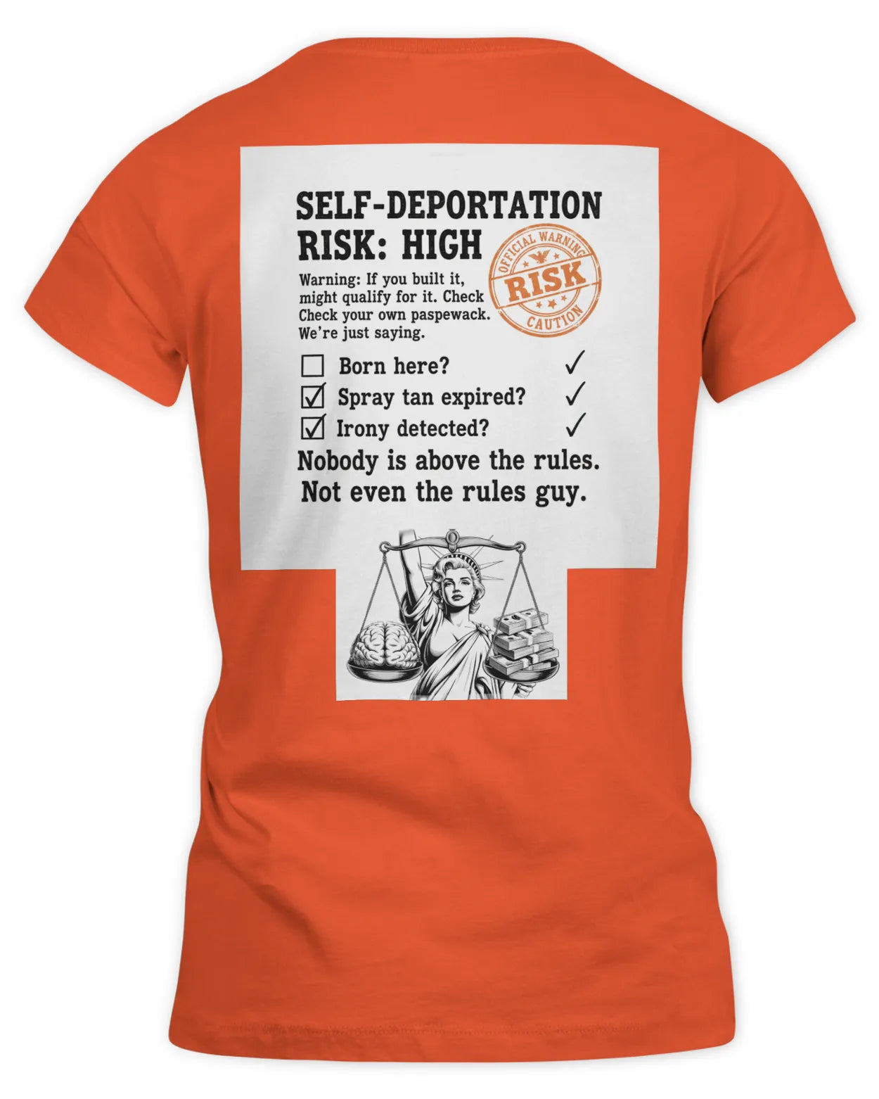 Self-Deportation Risk Tee — Orange Women’s Fitted T-Shirt | Clothing Justice
